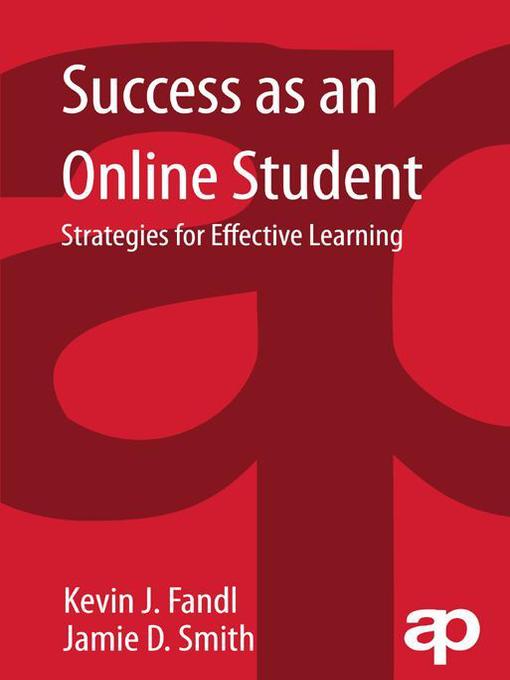 Title details for Success as an Online Student by Kevin J. Fandl - Available